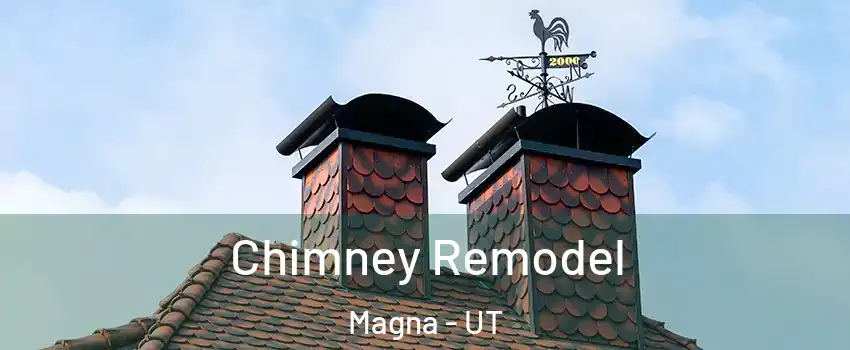  Chimney Remodel Magna - UT