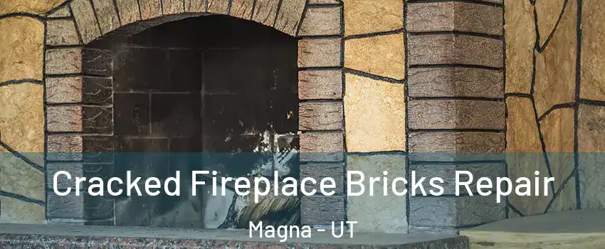  Cracked Fireplace Bricks Repair Magna - UT