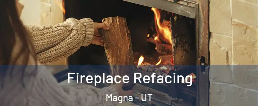  Fireplace Refacing Magna - UT
