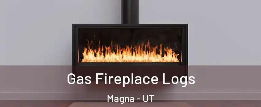  Gas Fireplace Logs Magna - UT
